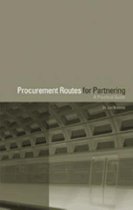 Procurement Routes for Partnering: A Practical Guide