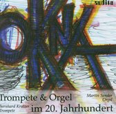Martin Sander & Bernhard Kratzer - Okna - Trumpet & Organ In 20th Century (CD)