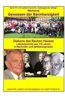 Wicherns Genossen der Barmherzigkeit - Diakone des Rauhen Hauses