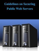 Guidelines on Securing Public Web Servers