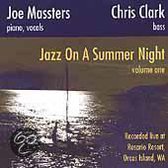Joe Massters & Chris Clark - Jazz On A Summer Night, Volume 1 (CD)