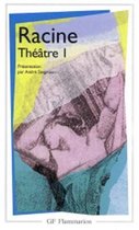 La Thebaide / Alexandre / Andromaque / Les Plaideurs / Britannicus / Berenice