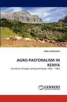 Agro-Pastoralism in Kenya