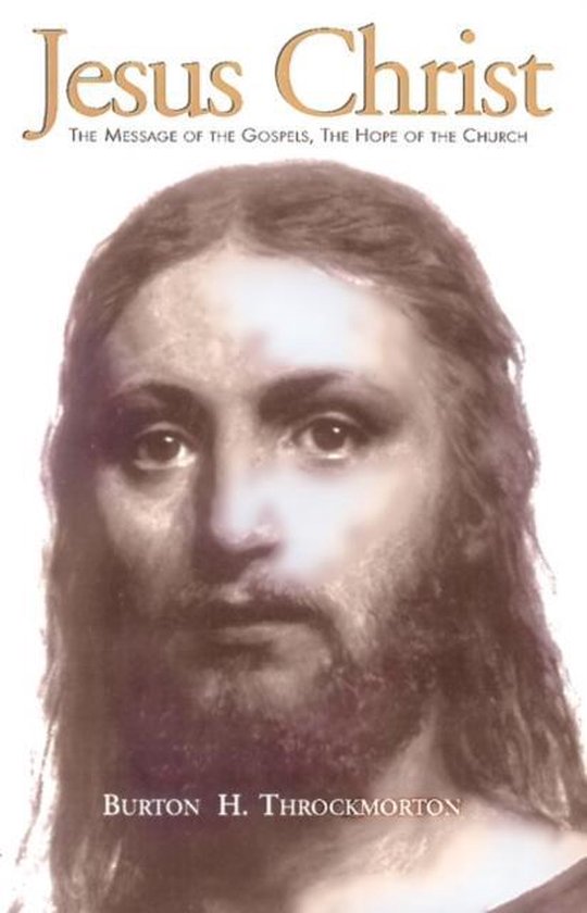 Jesus Christ, Burton H. Throckmorton Jr. 9780664257354 Boeken bol