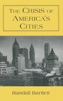 The Crisis of America's Cities