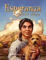 Esperanza Means Hope
