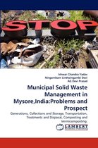 Municipal Solid Waste Management in Mysore, India