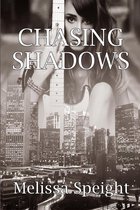 Chasing Shadows 1 - Chasing Shadows