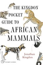 The Kingdon Pocket Guide To African Mammals