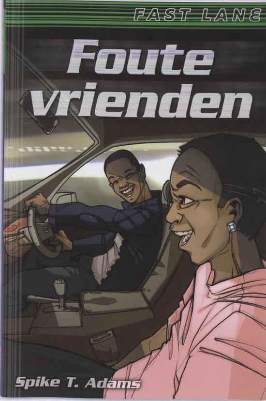 Cover van het boek 'Foute vrienden'