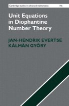 Unit Equations In Diophantine Number The