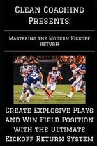 Mastering the Modern Kickoff Return