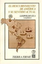 Tierra Firme- El Descubrimiento de America y Su Sentido Actual