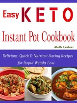 Easy Keto Instant Pot Cookbook