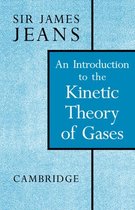 An Introduction to the Kinetic Theory of Gases