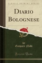 Diario Bolognese (Classic Reprint)