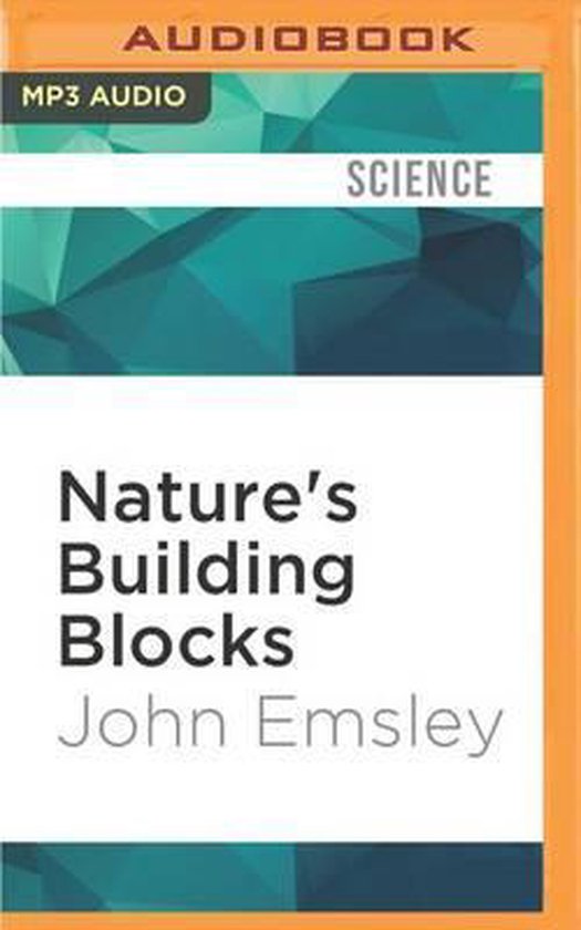 Nature's Building Blocks, John Emsley 9781522676973 Boeken