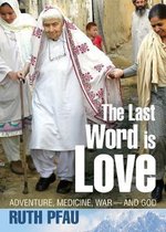 The Last Word is Love