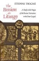 The Passion as Liturgy