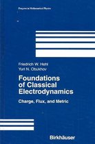 Progress in Mathematical Physics- Foundations of Classical Electrodynamics