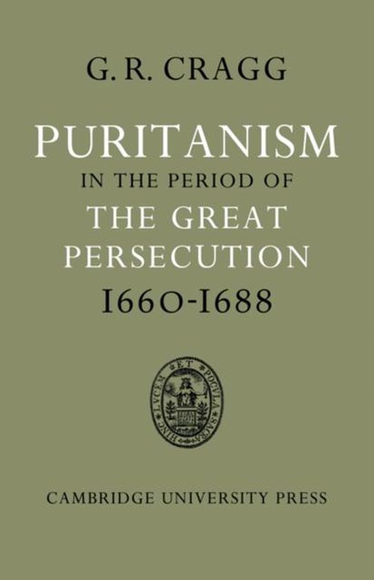 Puritanism in the Period of the Great Persecution 1660-1688 - cover