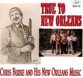 Chris Burke With Wendell Brunious - True To New Orleans (CD)
