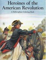 Heroines of the American Revolution