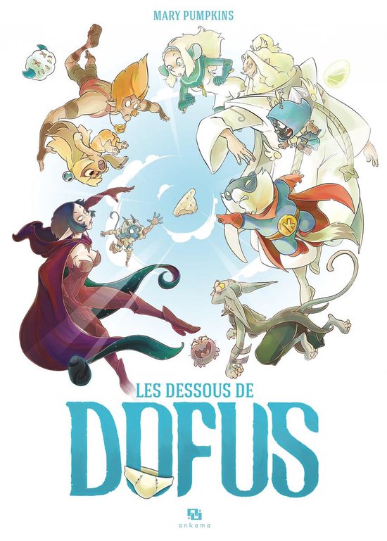 Dofus - Les Dessous de Dofus - cover