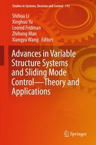 Studies in Systems, Decision and Control 115 - Advances in Variable Structure Systems and Sliding Mode Control—Theory and Applications