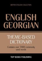 Theme-based dictionary British English-Georgian - 7000 words