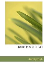 Faustula N. A. D. 340