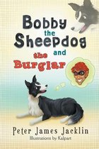 Bobby the Sheepdog and the Burglar