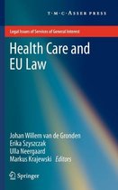 Legal Issues of Services of General Interest- Health Care and EU Law