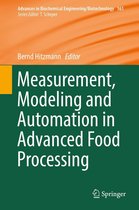 Advances in Biochemical Engineering/Biotechnology 161 - Measurement, Modeling and Automation in Advanced Food Processing