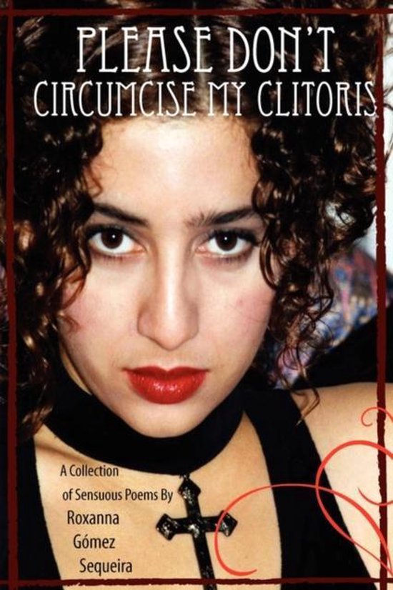 Please Dont Circumcise My Clitoris Roxanna Gomez Sequeira