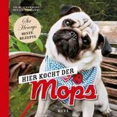 Hier kocht der Mops