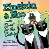 Einstein & Moo and the Quest for the Catnip