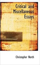 Critical and Miscellaneous Essays