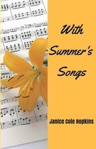 With Summer's Songs