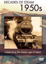 Decade Of Steam 1950s