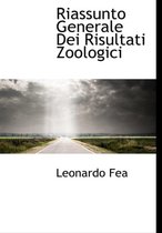 Riassunto Generale Dei Risultati Zoologici