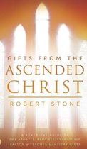 Gifts from the Ascended Christ