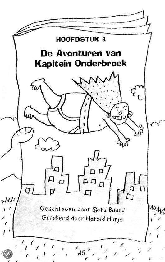 Hoofdstuk 3: De avonturen van Kapitein Onderbroek, vliegend boven steden, geschreven door Sjors Baard en getekend door Harold Hutje.