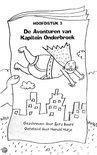 Hoofdstuk 3: De avonturen van Kapitein Onderbroek, vliegend boven steden, geschreven door Sjors Baard en getekend door Harold Hutje.