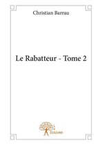 Collection Classique 2 - Le Rabatteur - Tome 2