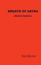 Breath of Satan - Jihad in America