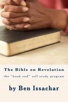 The Bible on Revelation the  book ends  self-study program