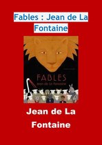 Fables : Jean de La Fontaine