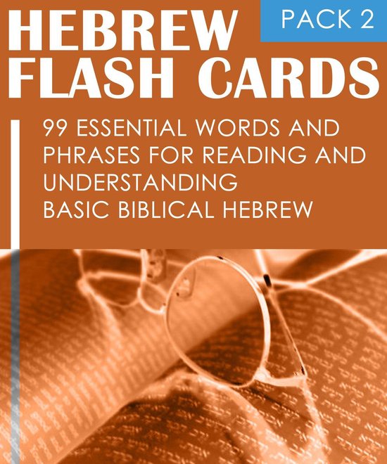 Hebrew Flash Cards: 99 Essential Words And Phrases For Readi ... - cover