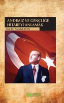 Andımız ve Gençliğe Hitabeyi Anlamak